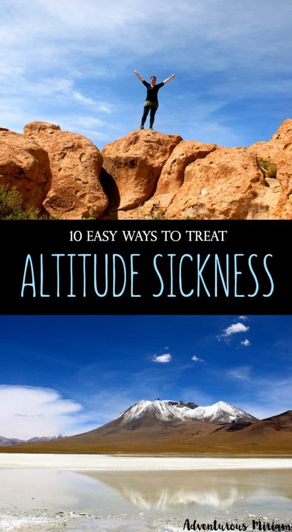 10 fast ways I got rid of Altitude Sickness (AMS) - Adventurous Miriam