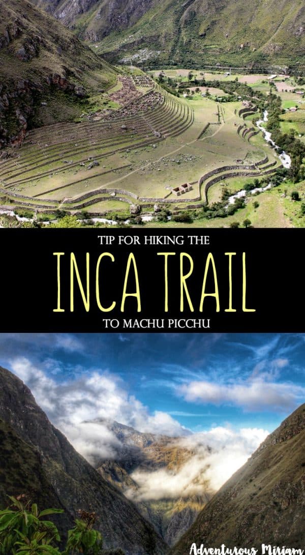 Hiking the Inca Trail to Machu Picchu - Adventurous Miriam