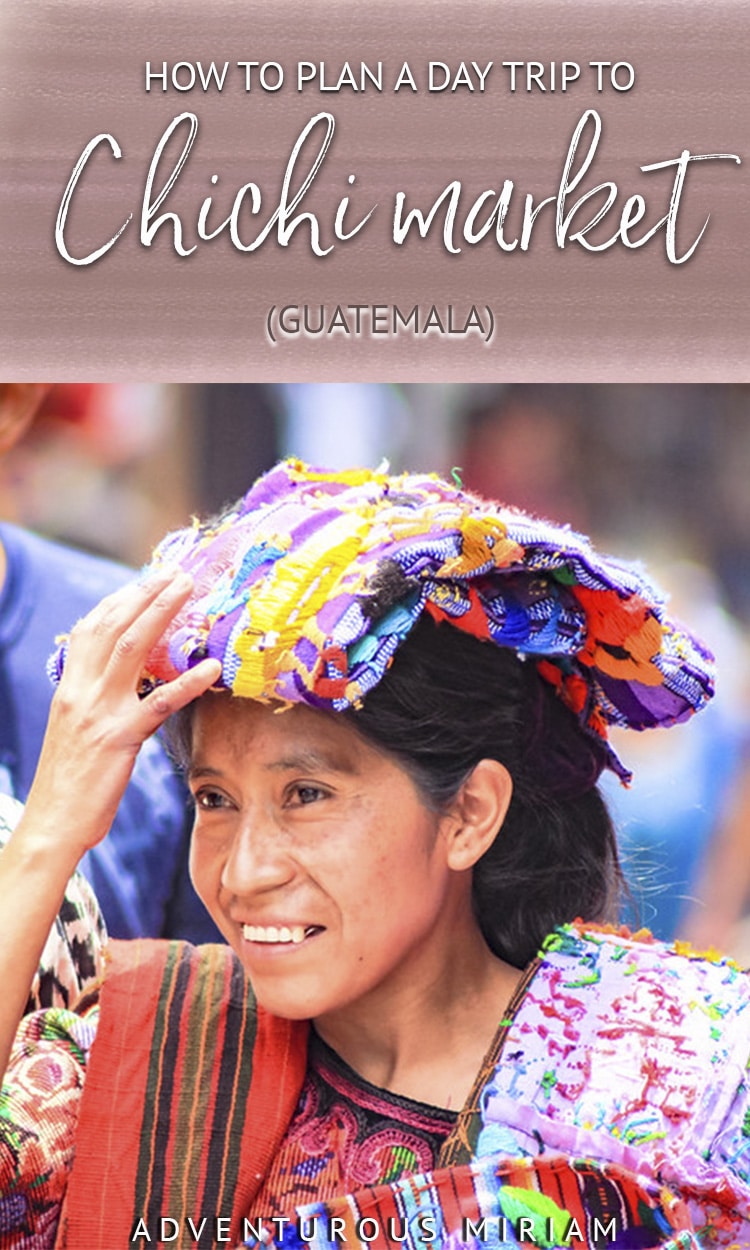 Wondering how to plan a day trip to Chichicastenango market (Chichi) in Guatemala? The biggest native market in Central America is an easy visit from Antigua, Xela and Lake Atitlan. Get lots of tips and inspiration here. #guatemala