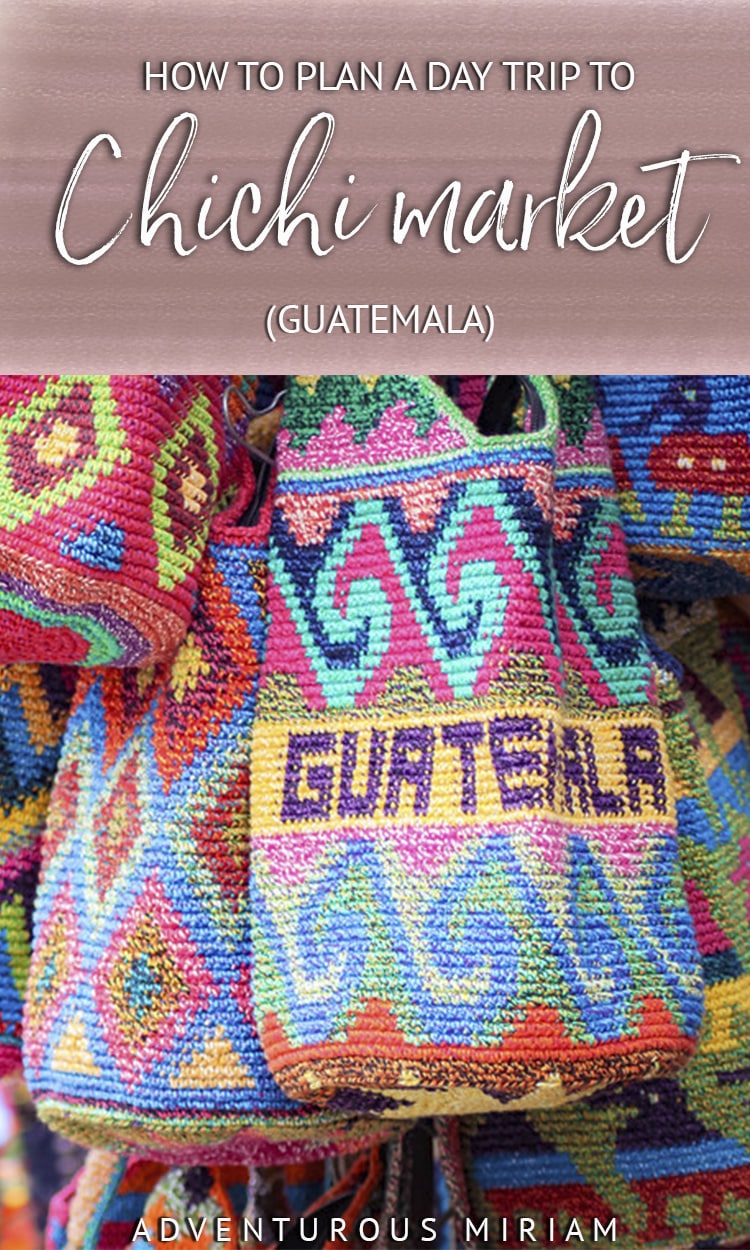 Wondering how to plan a day trip to Chichicastenango market (Chichi) in Guatemala? The biggest native market in Central America is an easy visit from Antigua, Xela and Lake Atitlan. Get lots of tips and inspiration here. #guatemala