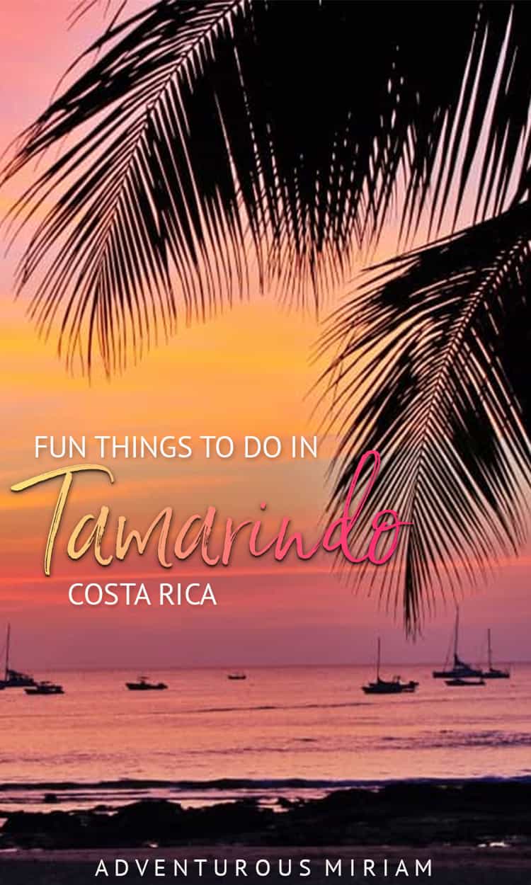 Playa Tamarindo Costa Rica Everything You Need To Know Adventurous Miriam