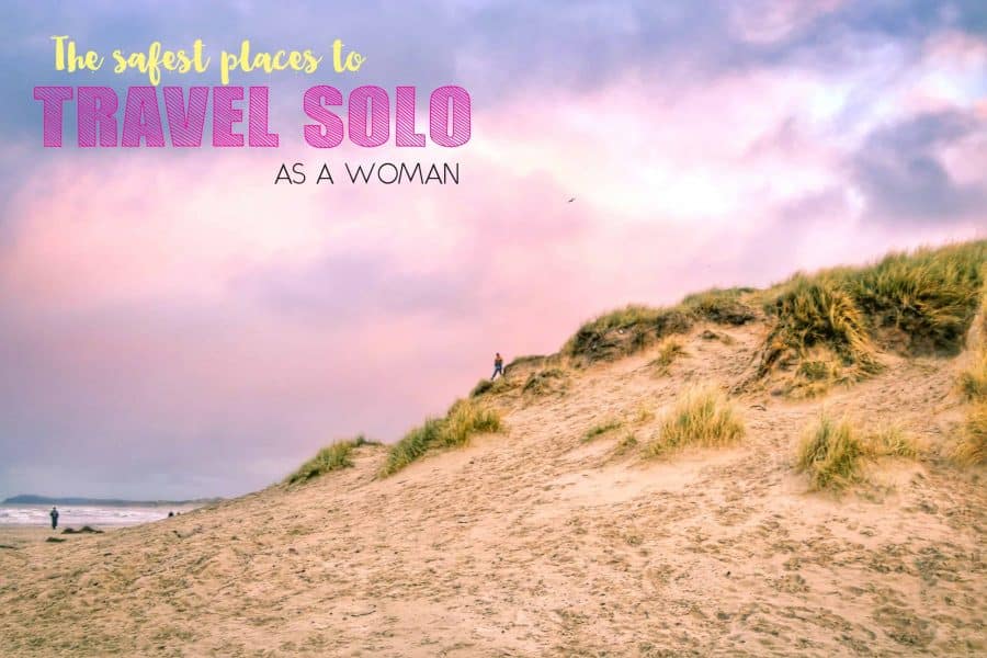 The safest places to travel solo as a woman