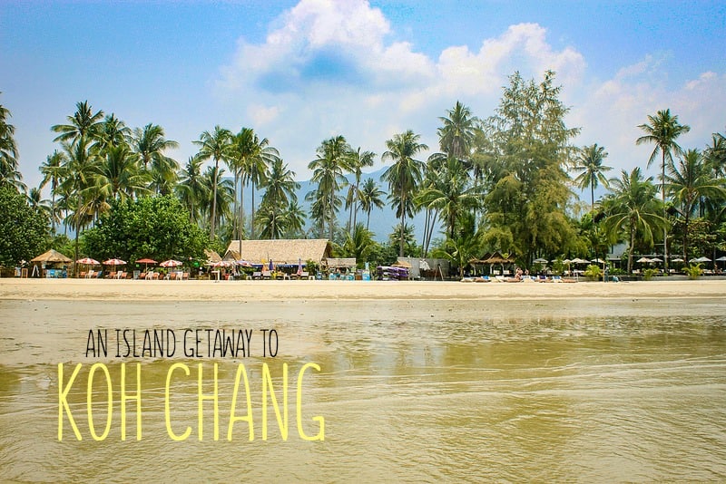 An island getaway to Koh Chang