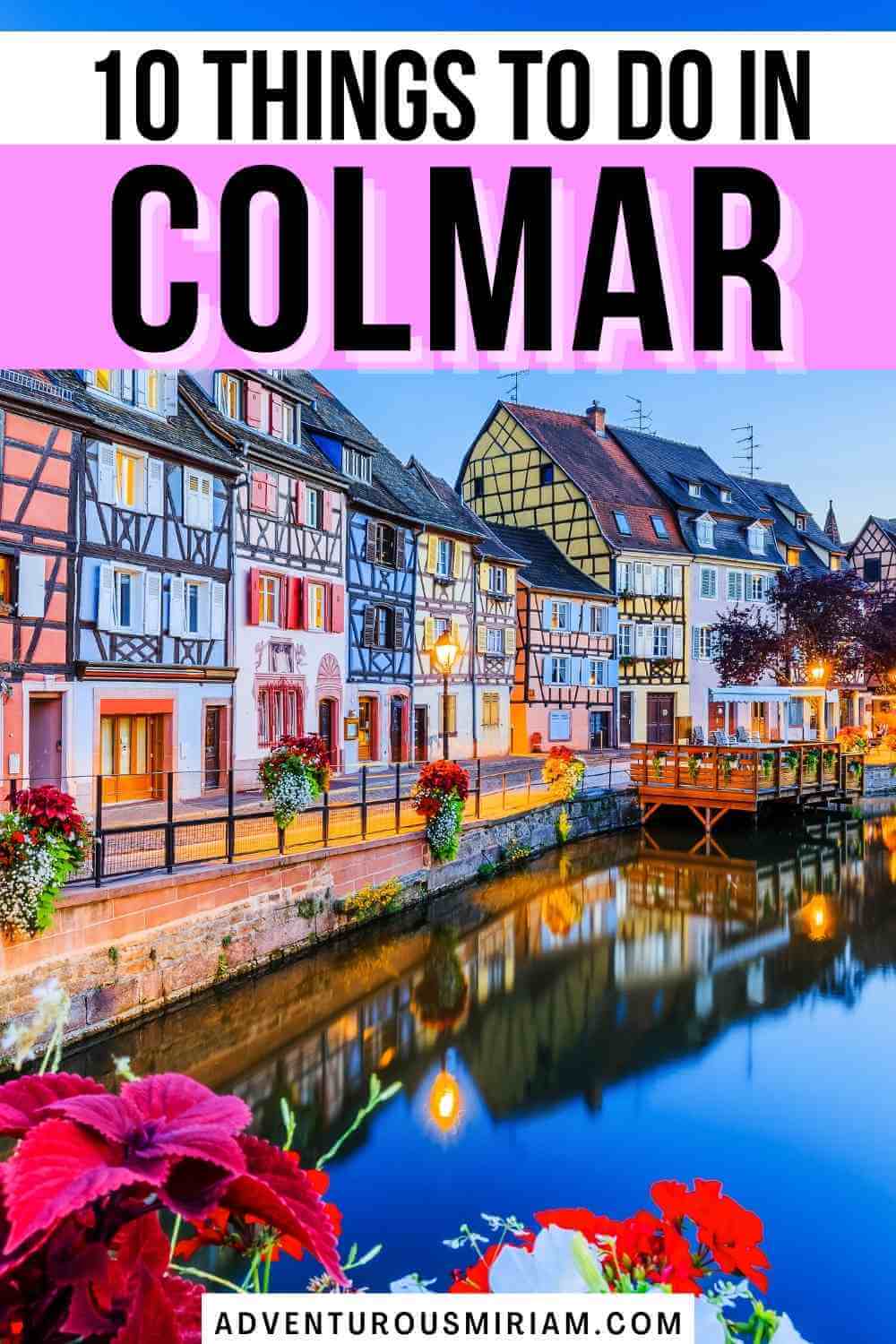 Colmar France photography. Colmar Alsace France. Colmar France things to do. Beauty and the beast town france. Colmar bucket list. Things to do in Colmar France.