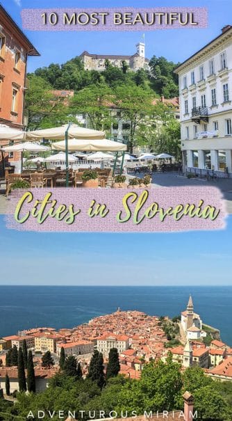 Slovenia is packed with quaint cities and natural wonders. Find inspiration for your trip with these 10 beautiful cities in Slovenia, including best things to do in Slovenia and hotels. This travel guide is perfect for first-time visitors as well as solo travelers, families and couples. #slovenia #balkans #travel
