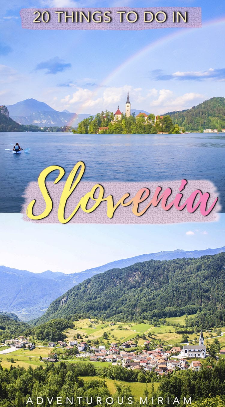 Looking for the best things to do in Slovenia? From snow-capped mountains to magical lakes and gorges, there’s no end to the natural beauty of Slovenia. Get the 20 most amazing and unique things to do in Slovenia (incl. Ljubljana, Soca Valley and the Vrsic Pass) for solo travelers, families, couples and first-timers. #slovenia #travel #balkans