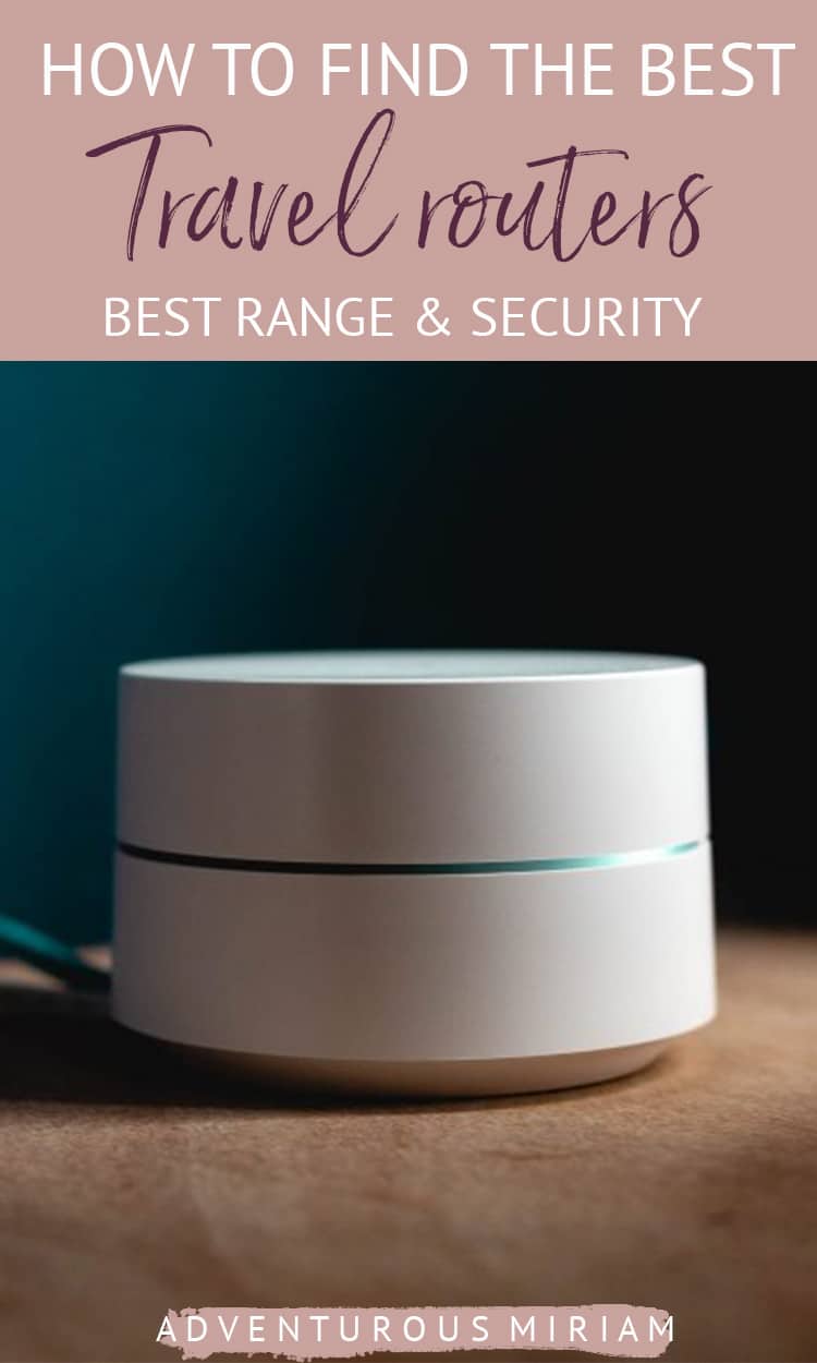 Looking for the best travel routers? Find my handpicked selection of secure, portable and lightweight travel routers to connect you easily on the road. #travelrouters #routers #wifi