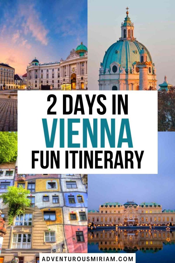 2 days in Vienna the perfect weekend itinerary Adventurous Miriam