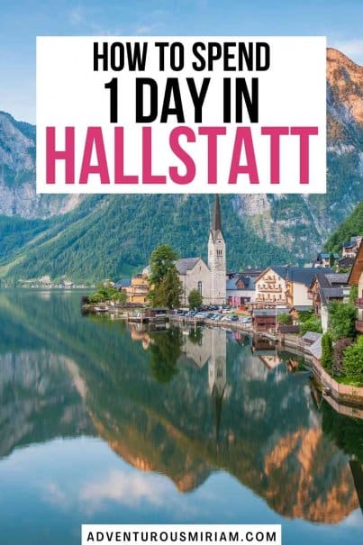 12 things to do in magical Hallstatt in one day - Adventurous Miriam