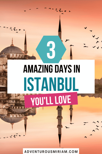 3 days in Istanbul