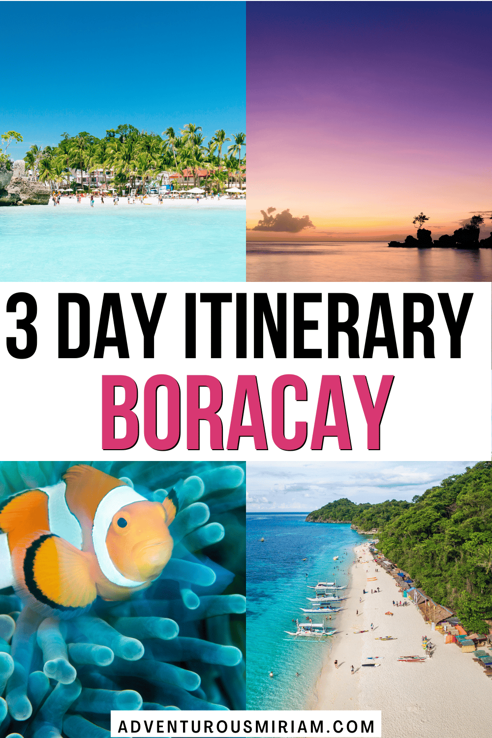 The Perfect 3 Day Itinerary For Boracay Island - Adventurous Miriam