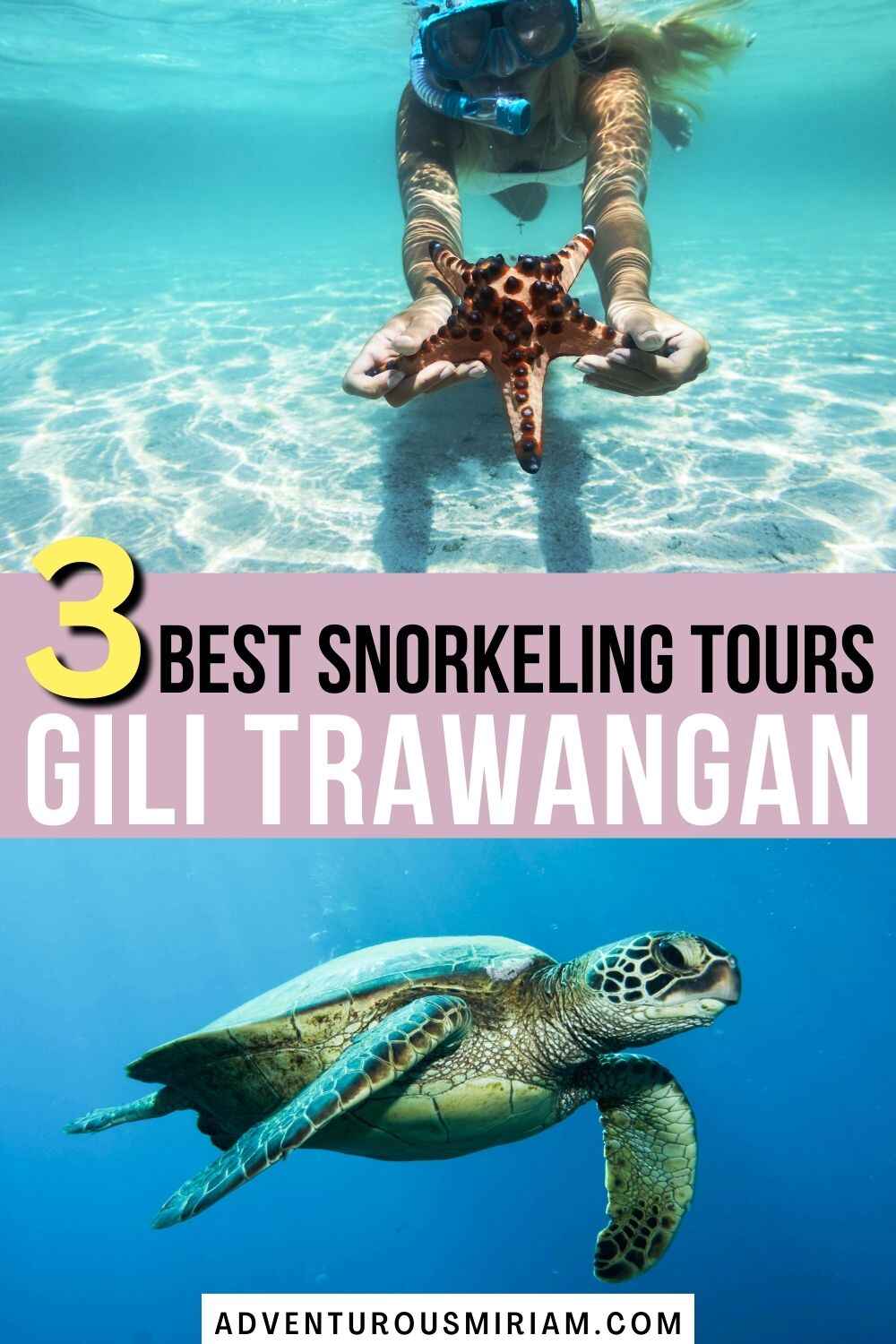 3 best tours Snorkeling in Gili Trawangan Adventurous Miriam