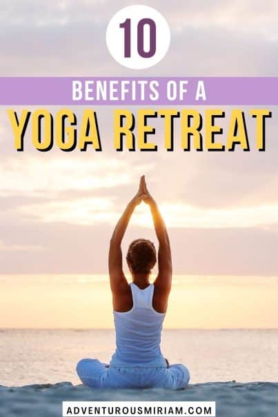 benefits of a yoga retreat