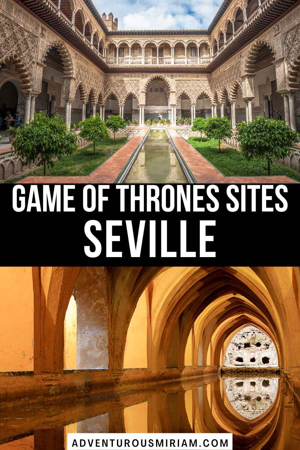 9 filming locations of Game of Thrones Seville (Spain) Adventurous Miriam 9 filming locations of Game of Thrones Seville (Spain) Adventurous Miriam