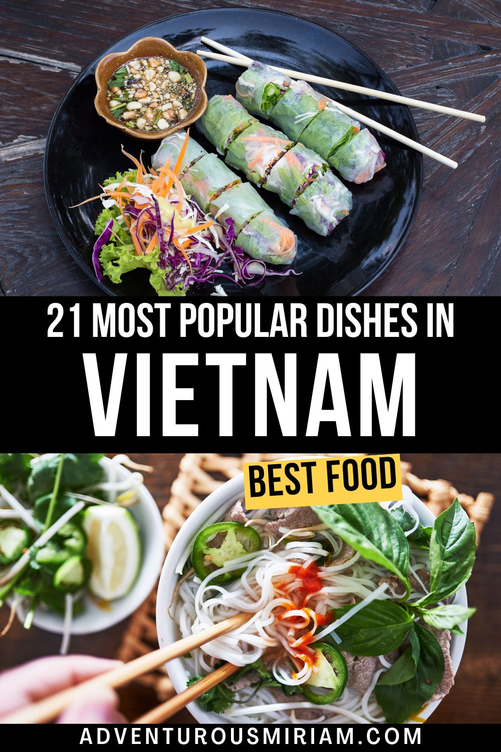 21 popular dishes in Vietnam you should taste - Adventurous Miriam
