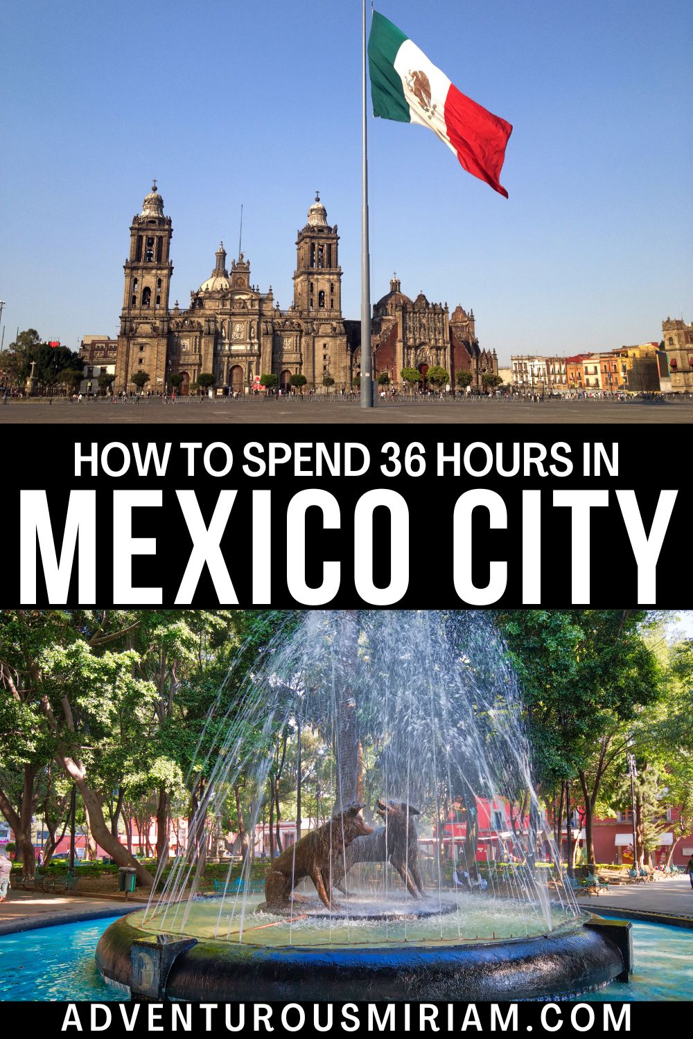 36 hours in Mexico City A guide to Mexico's misunderstood capital