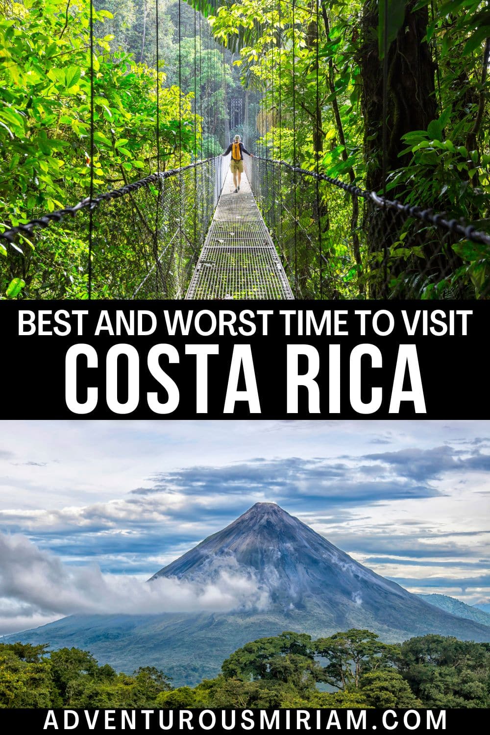 The best and worst time to visit Costa Rica Adventurous Miriam