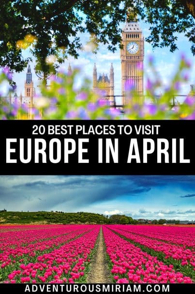Explore my curated list of the 20 best places to visit in Europe in April. Experience the beauty of spring in Europe with top destinations that offer the perfect mix of culture, scenery, and mild weather. Make the most of April in Europe with my comprehensive guide. #TravelEurope #SpringDestinations #AprilTravel