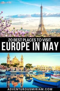 20 best places to visit in Europe in May (+ insider tips) - Adventurous ...