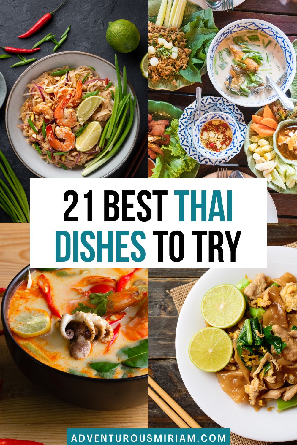 21 delicious Thai food dishes you